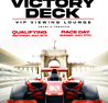 Indy Victory Deck -  ALL WEEKEND EVENT!